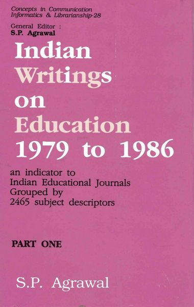 Produktbild: Indian Writings on Education 1979 to 1986: An Indicator to Indian Educational Journals Grouped by 2465 Subject Descriptors Part-1 (Concepts in Communi