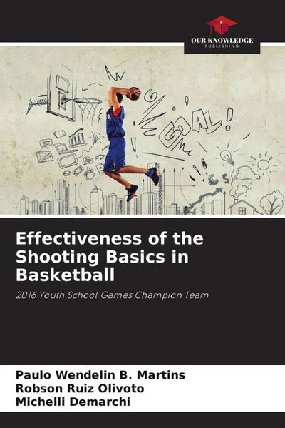 Produktbild: Effectiveness of the Shooting Basics in Basketball