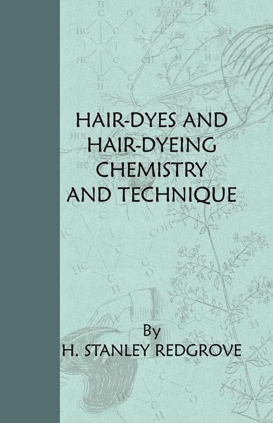 Produktbild: Hair-Dyes And Hair-Dyeing Chemistry And Technique