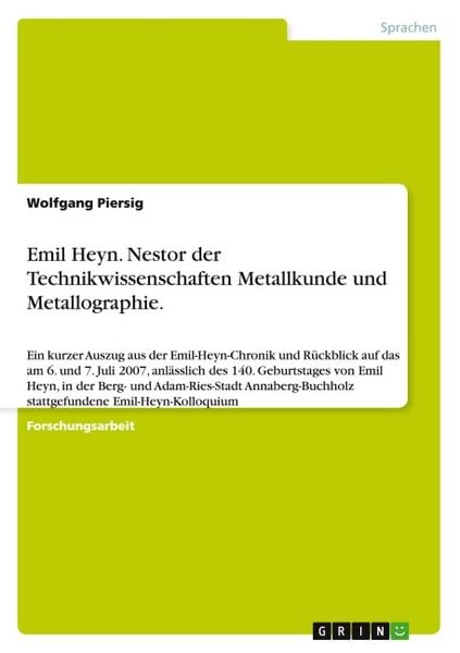 Produktbild: Emil Heyn. Nestor der Technikwissenschaften Metallkunde und Metallographie.