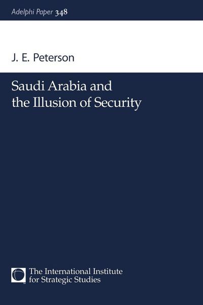 Produktbild: Saudi Arabia and the Illusion of Security