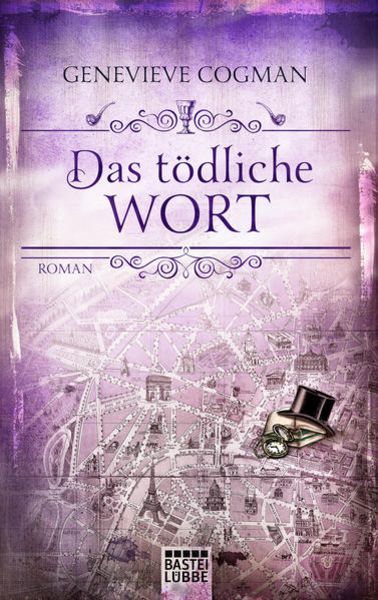 Das tödliche Wort, Taschenbuch von Genevieve Cogman, Lübbe