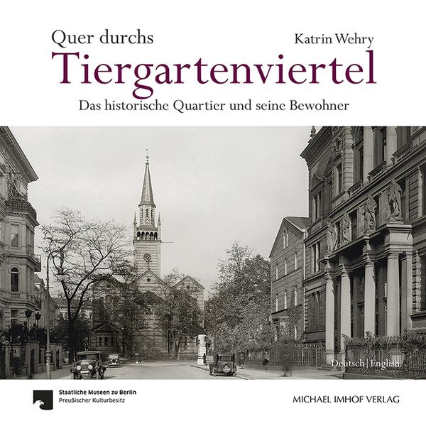 Produktbild: Quer durchs Tiergartenviertel - Through the Tiergartenviertel