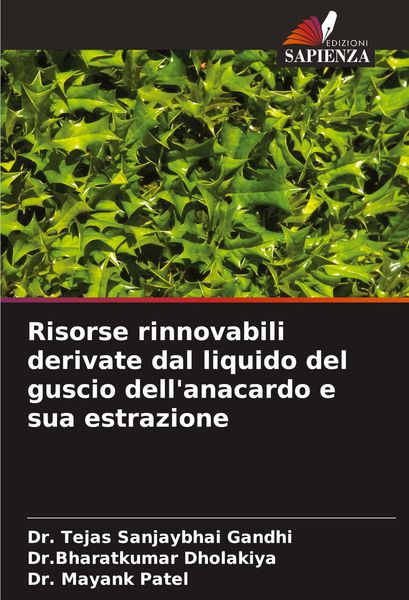 Produktbild: Risorse rinnovabili derivate dal liquido del guscio dell'anacardo e sua estrazione