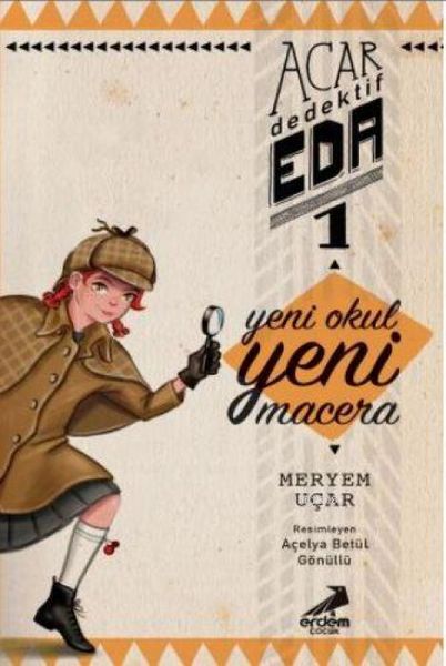 Produktbild: Acar Dedektif Eda 1 - Yeni Okul Yeni Macera