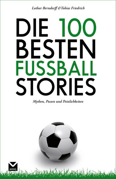Produktbild: Die 100 besten Fu&szlig;ball-Stories