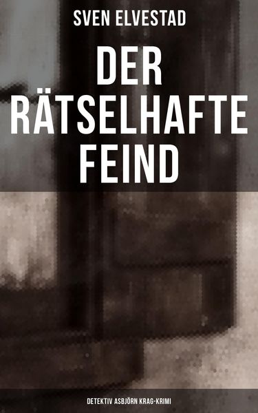 Produktbild: Der r&auml;tselhafte Feind: Detektiv Asbj&ouml;rn Krag-Krimi
