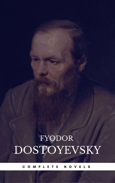 Produktbild: Fyodor Dostoyevsky: The Complete Novels