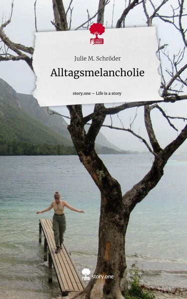 Produktbild: Alltagsmelancholie. Life is a Story - story.one