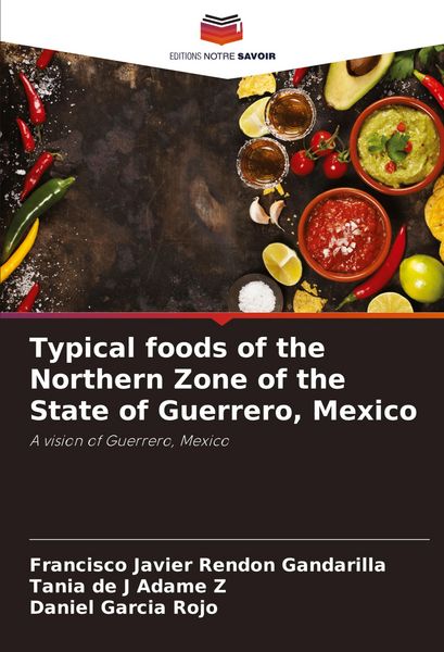 Produktbild: Typical foods of the Northern Zone of the State of Guerrero, Mexico