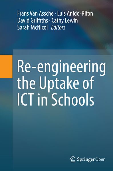 Produktbild: Re-engineering the Uptake of ICT in Schools
