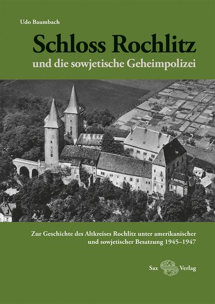 Produktbild: Schloss Rochlitz und die sowjetische Geheimpolizei