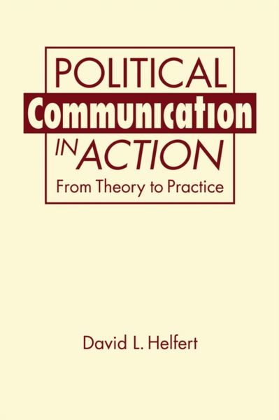 Produktbild: Helfert, D:  Political Communication in Action