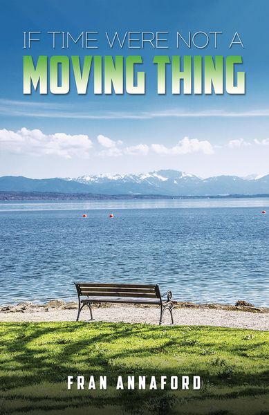 Produktbild: If Time Were Not a Moving Thing