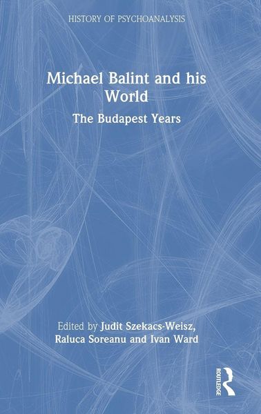 Produktbild: Michael Balint and his World