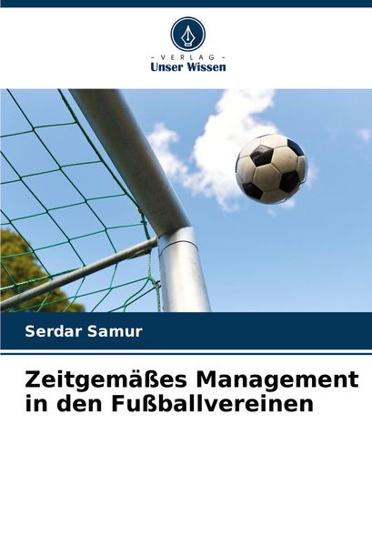 Produktbild: Zeitgem&auml;&szlig;es Management in den Fu&szlig;ballvereinen