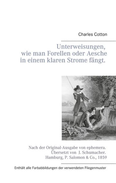 Produktbild: Unterweisungen, wie man Forellen oder Aesche in einem klaren Strome f&auml;ngt.