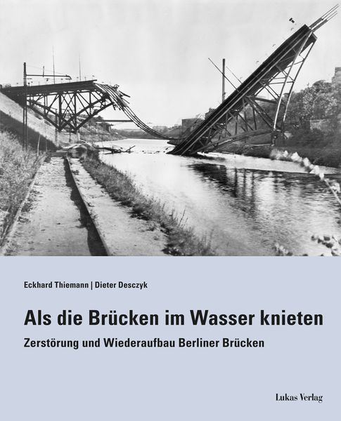 Produktbild: Als die Br&uuml;cken im Wasser knieten