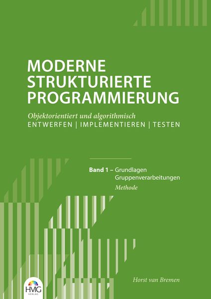 Produktbild: Moderne Strukturierte Programmierung / Band 1: Methode