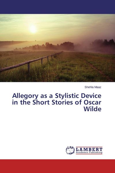 Produktbild: Allegory as a Stylistic Device in the Short Stories of Oscar Wilde
