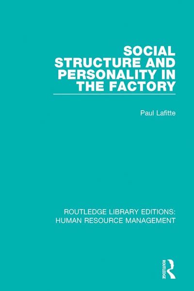 Produktbild: Social Structure and Personality in the Factory