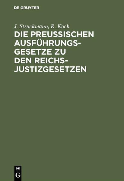 Produktbild: Die preussischen Ausf&uuml;hrungsgesetze zu den Reichs-Justizgesetzen
