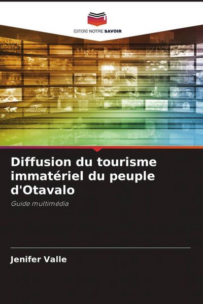 Produktbild: Diffusion du tourisme immat&eacute;riel du peuple d'Otavalo
