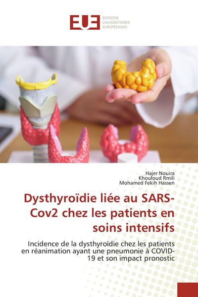 Produktbild: Dysthyro&iuml;die li&eacute;e au SARS-Cov2 chez les patients en soins intensifs