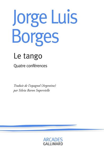 Produktbild: Le tango : quatre conf&eacute;rences