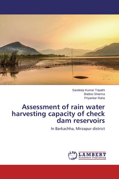 Produktbild: Assessment of rain water harvesting capacity of check dam reservoirs