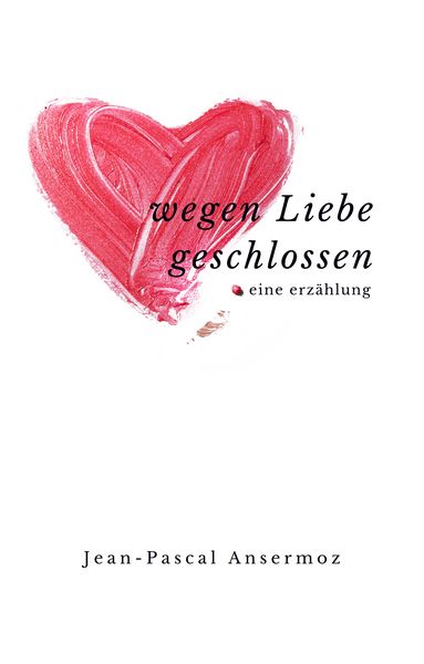 Produktbild: Wegen Liebe geschlossen