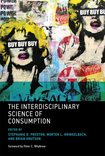 Produktbild: The Interdisciplinary Science of Consumption