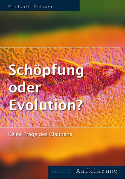 Produktbild: Sch&ouml;pfung oder Evolution?
