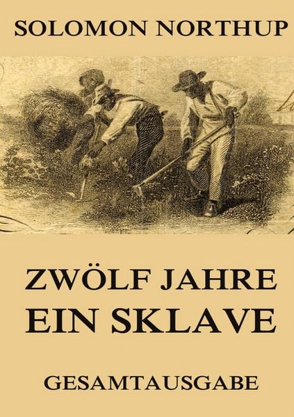 Produktbild: Zw&ouml;lf Jahre ein Sklave