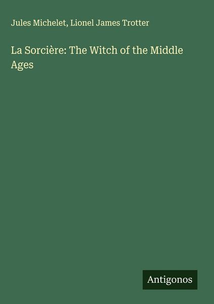 Produktbild: La Sorci&egrave;re: The Witch of the Middle Ages