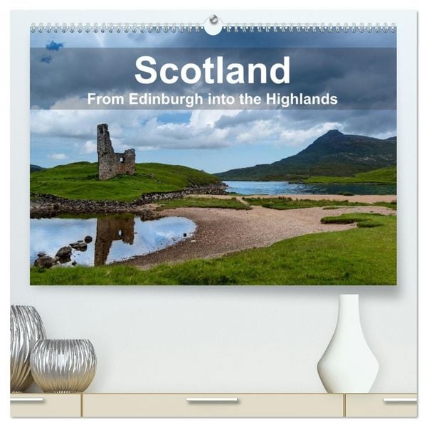 Produktbild: Scotland - From Edinburgh into the Highlands (High Quality Premium Wall Calendar 2026 DIN A2 landscape),CALVENDO 12 Month Wall Calendar