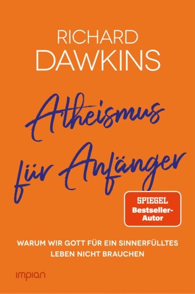Atheismus für Anfänger, Taschenbuch von Richard Dawkins, Impian, 978-3-96269-111-0