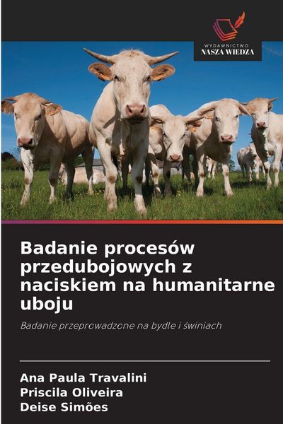 Produktbild: Badanie proces&oacute;w przedubojowych z naciskiem na humanitarne uboju