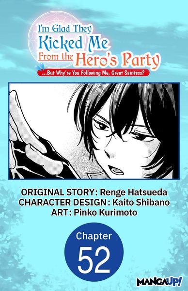 Produktbild: I'm Glad They Kicked Me From The Hero's Party... But Why're you following me, Great Saintess? #052