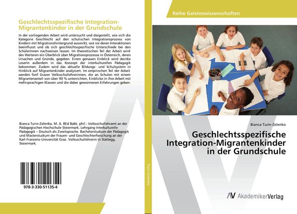Geschlechtsspezifische Integration-Migrantenkinder in der Grundschule, Taschenbuch von Bianca Turin-Zelenko, AV Akademikerverlag, 9783330511354
