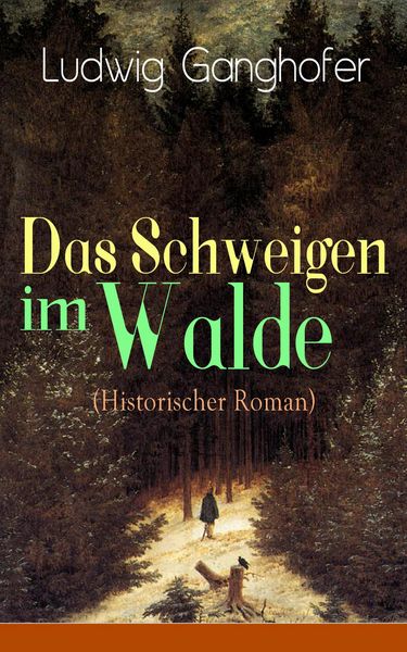 Produktbild: Das Schweigen im Walde (Historischer Roman)