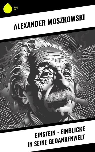 Produktbild: Einstein - Einblicke in seine Gedankenwelt
