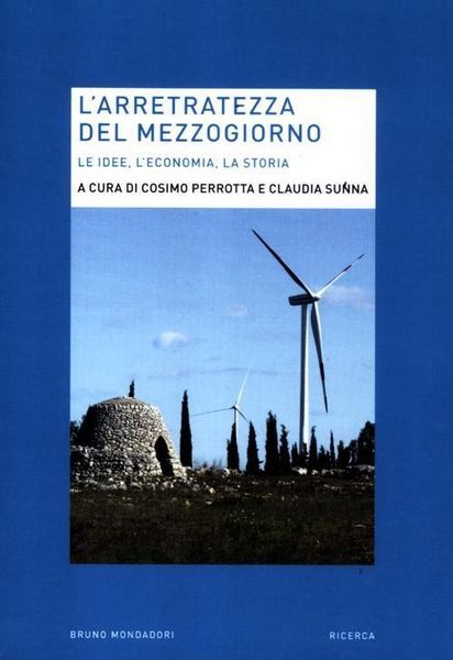 Produktbild: L' arretratezza del Mezzogiorno. Le idee, l'economia, la storia