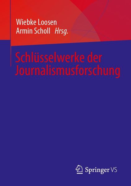 Produktbild: Schl&uuml;sselwerke der Journalismusforschung