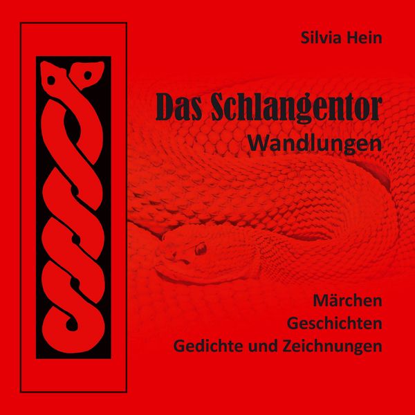 Das Schlangentor, Taschenbuch von Silvia Hein, BoD – Books on Demand, 9783744814843