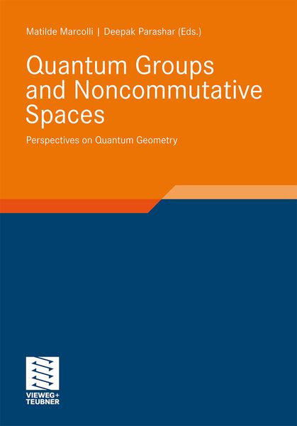 Produktbild: Quantum Groups and Noncommutative Spaces