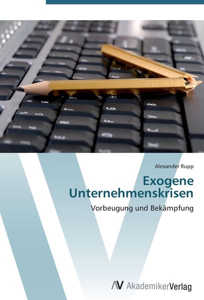 Produktbild: Exogene Unternehmenskrisen