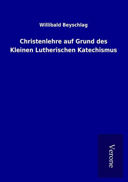 Produktbild: Christenlehre auf Grund des Kleinen Lutherischen Katechismus