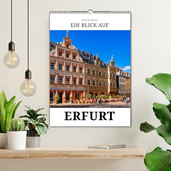 Produktbild: Ein Blick auf Erfurt in Farbe (Wandkalender 2027 DIN A2 hoch), CALVENDO Monatskalender