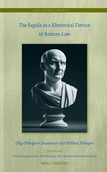 Produktbild: The Regula as a Rhetorical Device in Roman Law